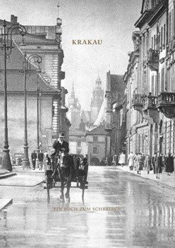 Kraków w. niemiecka. Książka do pisania - Paweł Krzak, Tomasz Fiałkowski, Elżbieta Jogałła