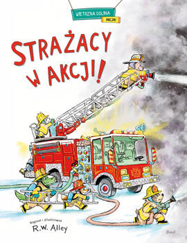 Strażacy w akcji!, R.W. Alley