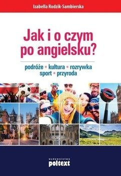 Jak i o czym po angielsku? Izabella Rodzik-Sambierska