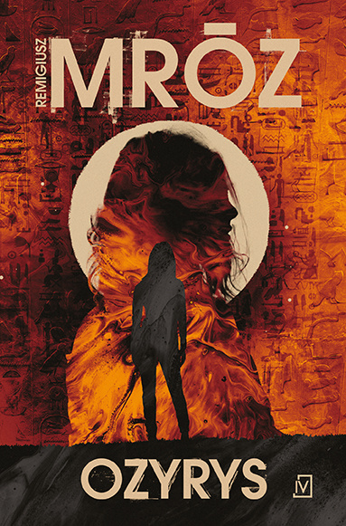Ozyrys, Remigiusz Mróz