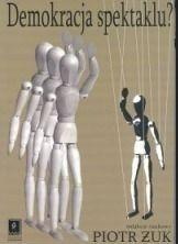 Demokracja spektaklu? Kondycja polskiego życia..., Małgorzata Fabiszak