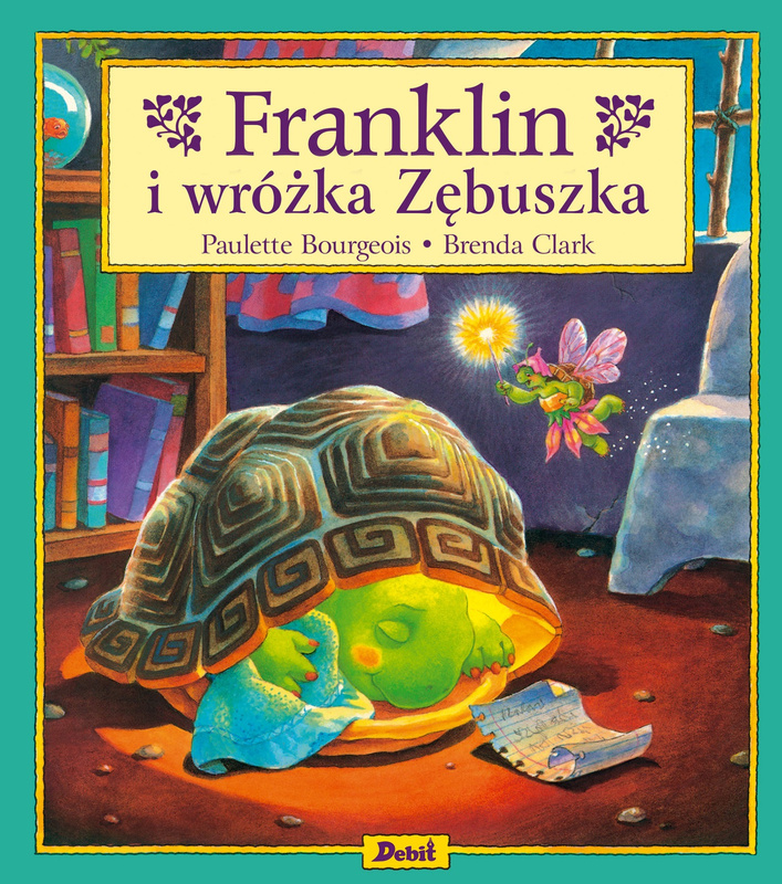 Franklin i wróżka Zębuszka, Paulette Bourgeois
