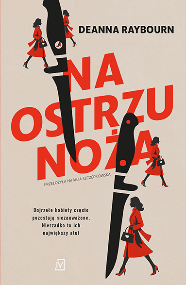 Na ostrzu noża, Deanna Raybourn