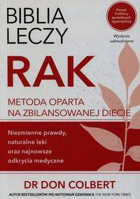 Biblia leczy. Rak, Don Colbert