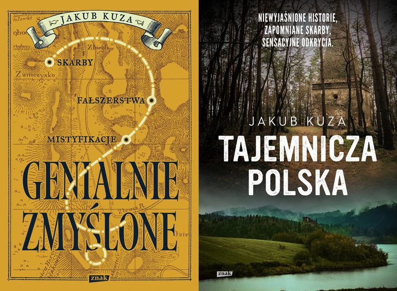 Genialnie zmyślone? + Tajemnicza Polska, Jakub Kuza