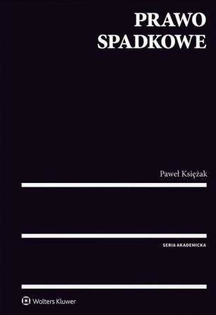Prawo spadkowe - Paweł Księżak