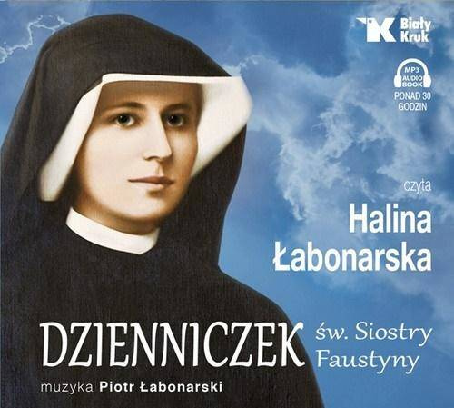 Dzienniczek św. Siostry Faustyny audiobook - Św. Faustyna