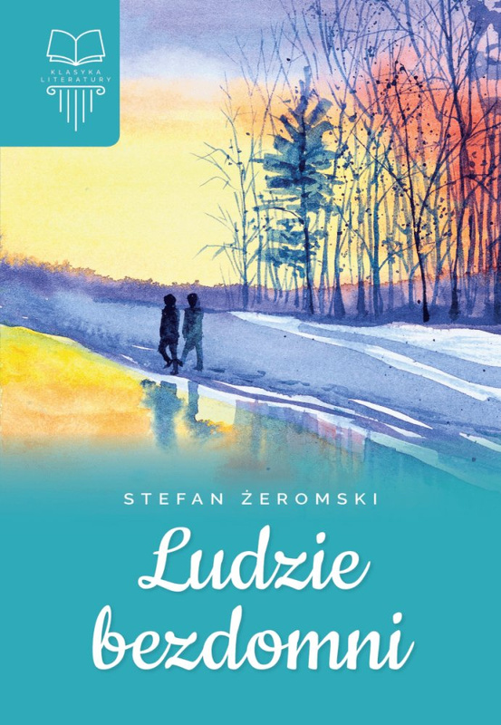 Ludzie bezdomni, Stefan Żeromski
