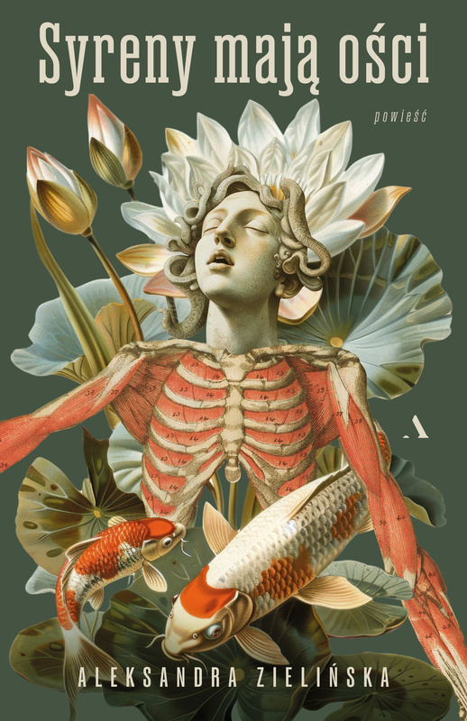 Syreny mają ości, Aleksandra Zielińska