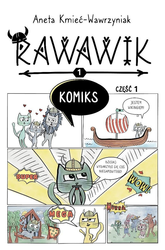 Uniwersum Rawawika. Rawawik Komiks cz.1, Aneta Kmieć-Wawrzyniak