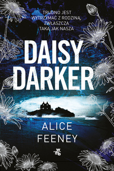Daisy Darker, Alice Feeney