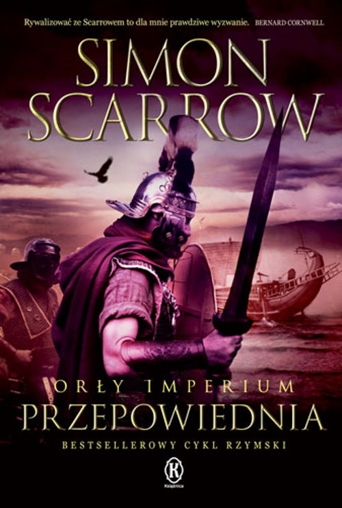 Orły imperium 6. Przepowiednia, Scarrow Simon