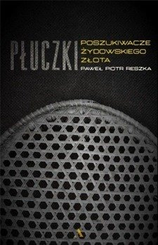 Płuczki, Paweł P. Reszka