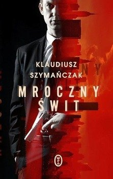 Mroczny świt, Klaudiusz Szymańczak