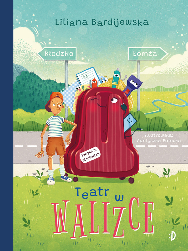 Teatr w walizce. Walizka pełna marzeń, tom 2, Liliana Bardijewska