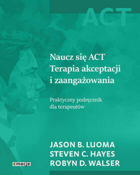 Naucz się ACT, Jason B. Luoma