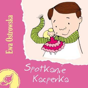 Spotkanie Kacperka, Ewa Ostrowska
