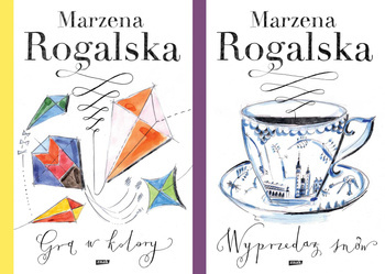 Gra w kolory + Wyprzedaż snów, Marzena Rogalska