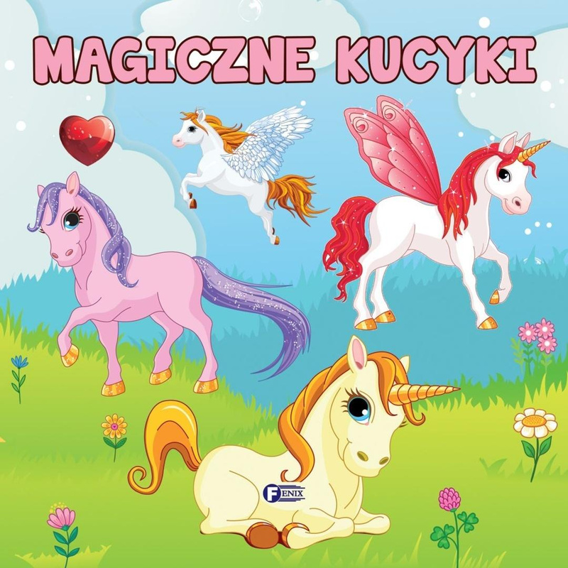 Magiczne kucyki, praca zbiorowa