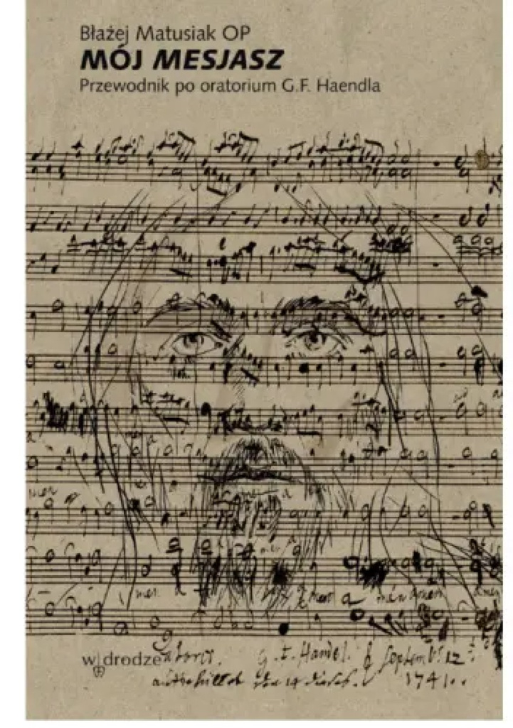 Mój Mesjasz, Błażej Matusiak OP