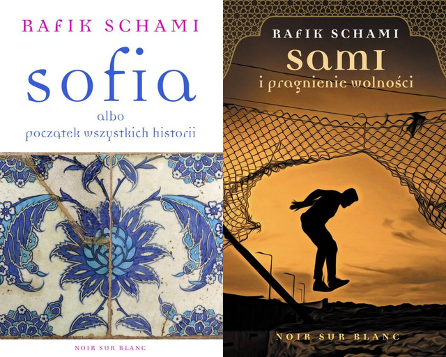 Sami i pragnienie wolności + Sofia, Rafik Schami