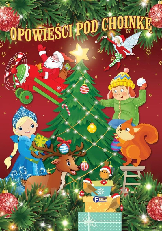 Opowieści pod choinkę, praca zbiorowa