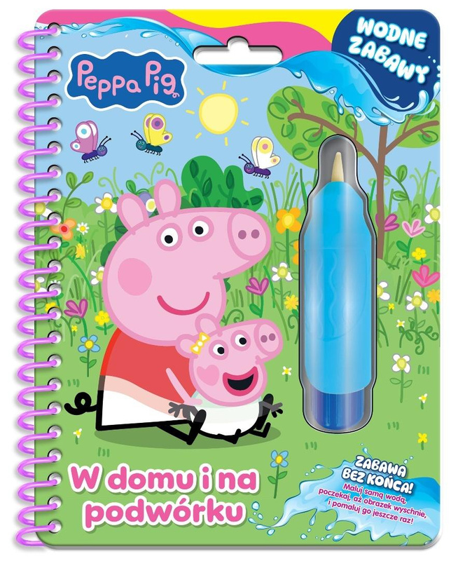 Peppa Pig. Wodne zabawy. W domu i na podwórku, praca zbiorowa