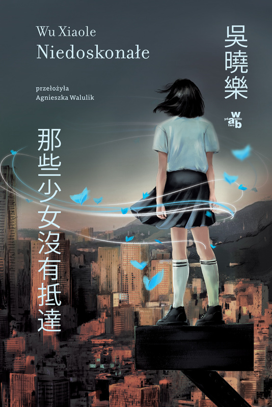 Niedoskonałe, Xiaole Wu