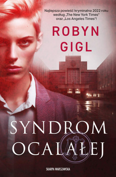 Syndrom ocalałej, Robyn Gigl