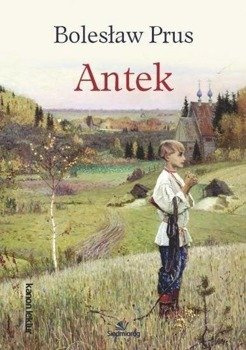 Antek w.2017 - Bolesław Prus