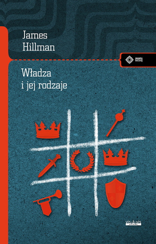 Władza i jej rodzaje, James Hillman