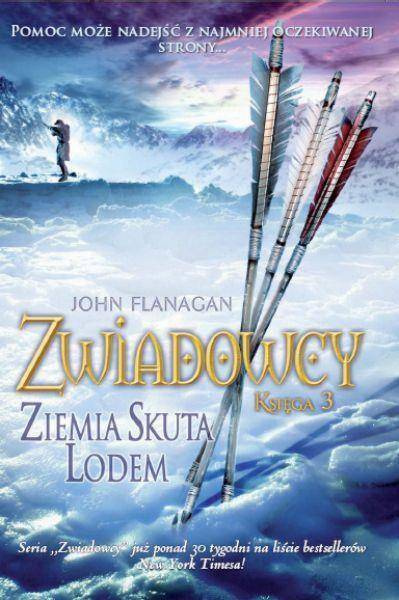 Zwiadowcy T.03 Ziemia skuta lodem BR w.2012 - John Flanagan