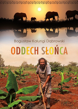 Oddech Słońca, Bogusław Dąbrowski