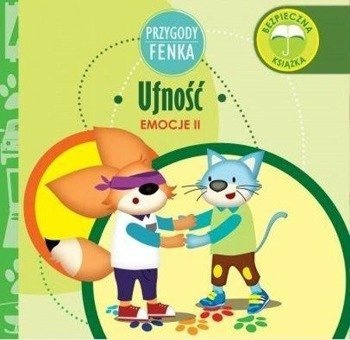 Przygody Fenka. Ufność - Magdalena Gruca, Ewa Zontek