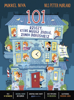 101 rzeczy, które musisz zrobić, zanim dorośniesz, Mikkel Niva