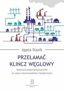 Przełamać klincz węglowy, Stasik Agata