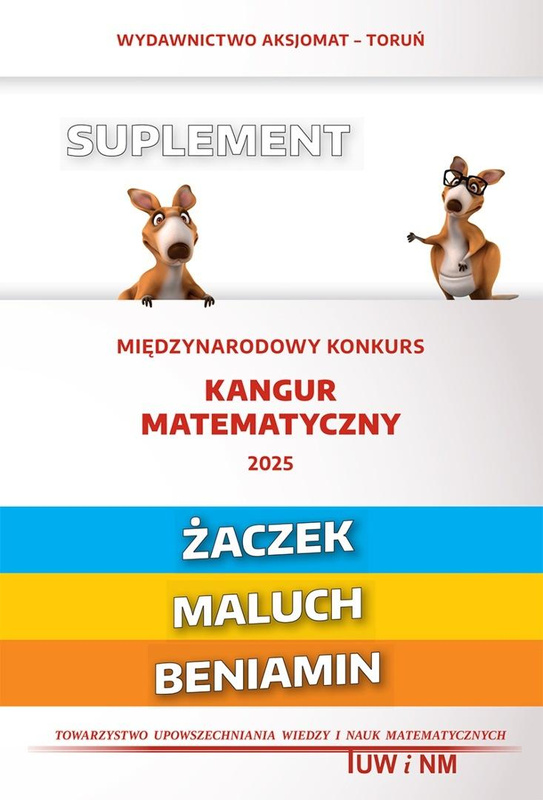 Matematyka z wesołym kangurem Suplement 2025, praca zbiorowa