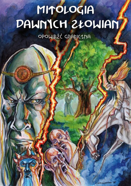 Mitologia dawnych Słowian. Opowieść graficzna, Łuczyński Michał