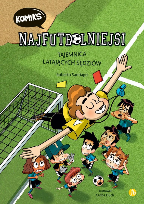 Najfutbolniejsi T1. Tajemnica latających sędziów, Roberto Santiago