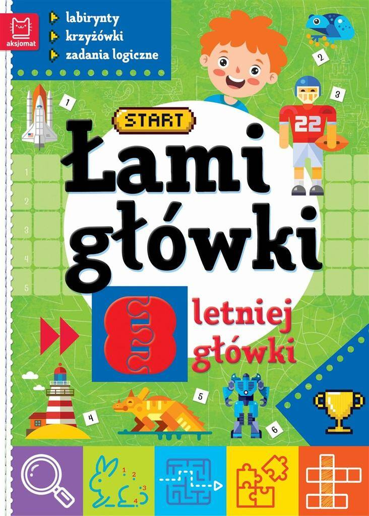 Łamigłówki 8-letniej główki. Labirynty.. w.2, praca zbiorowa