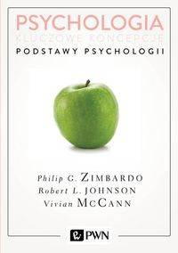 Psychologia Kluczowe koncepcje Tom 1 Podstawy psychologii - Philip Zimbardo, Johnson Robert, Vivian McCann