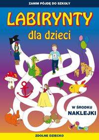 Labirynty dla dzieci - Tina Zakierska