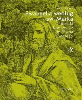 Ewangelia według św. Marka, Mary Healy