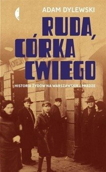 Ruda, córka Cwiego, Adam Dylewski
