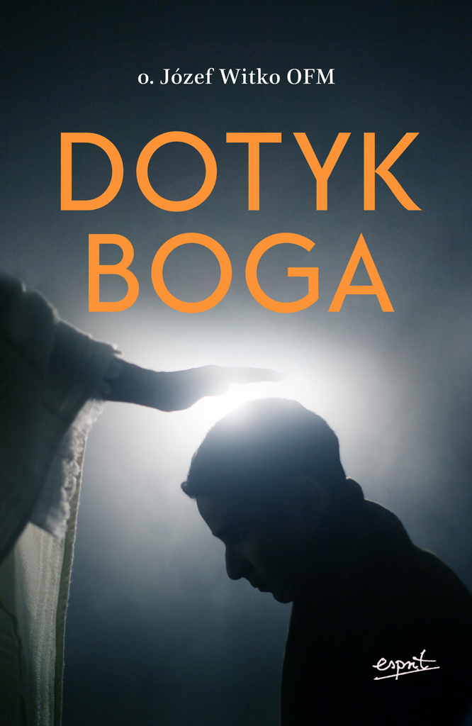 Dotyk Boga wyd. 2023, Józef Witko