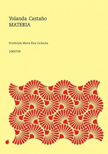 Materia, Yolanda Castano
