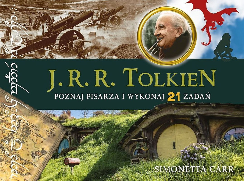 J.R.R. Tolkien. Poznaj pisarza i wykonaj 21 zadań, Simonetta Carr