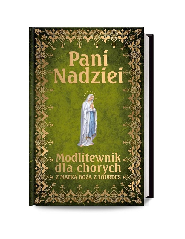 Pani Nadziei. Modlitewnik dla chorych, Leszek Smoliński