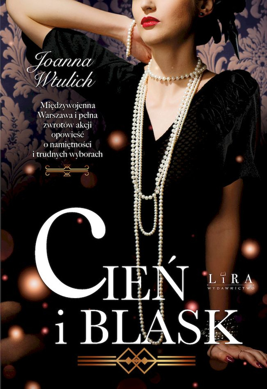Cień i blask, Joanna Wtulich
