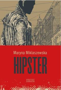 Hipster, Maryna Miklaszewska